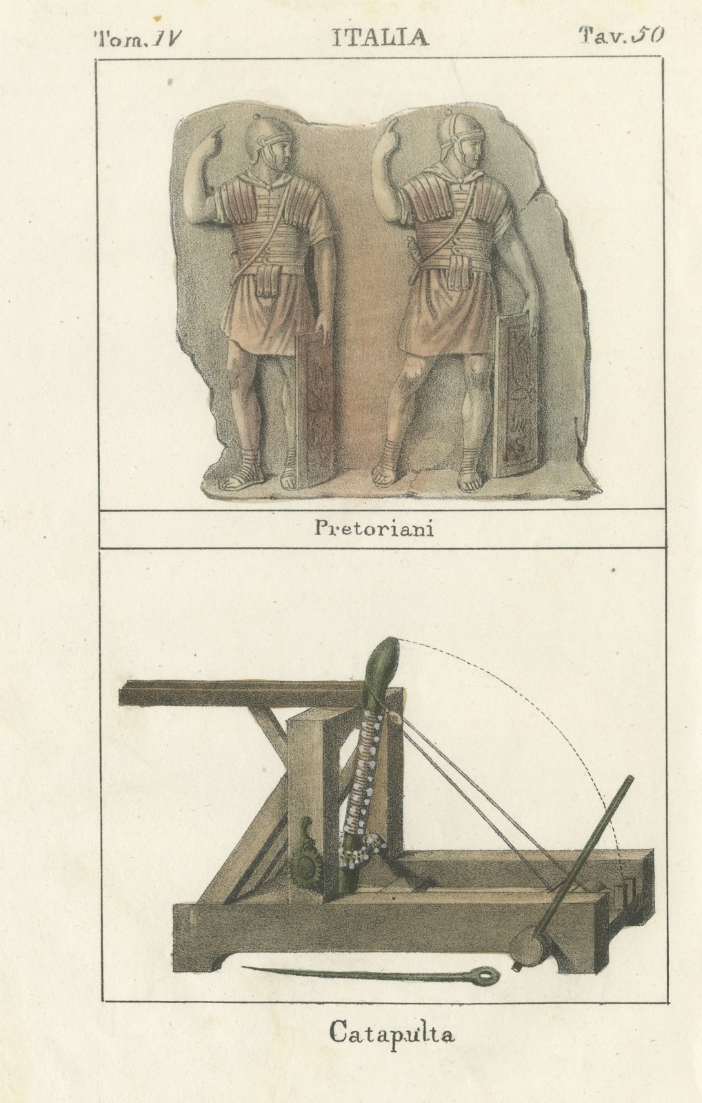 Roman Praetorians Relief and a Catapult, Italy, Hand Colored, 1842